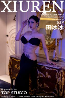 [秀人美媛馆] No.6304 田冰冰